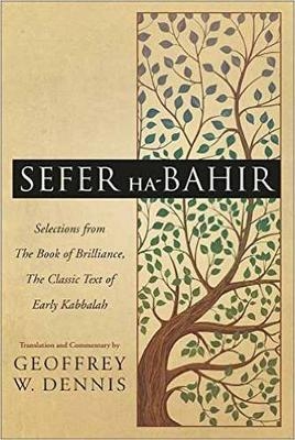 Sefer Ha-Bahir - Geoffrey W. Dennis