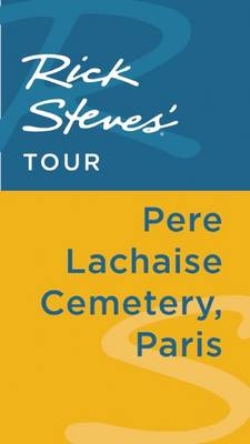 Rick Steves' Tour: Pere Lachaise Cemetery, Paris