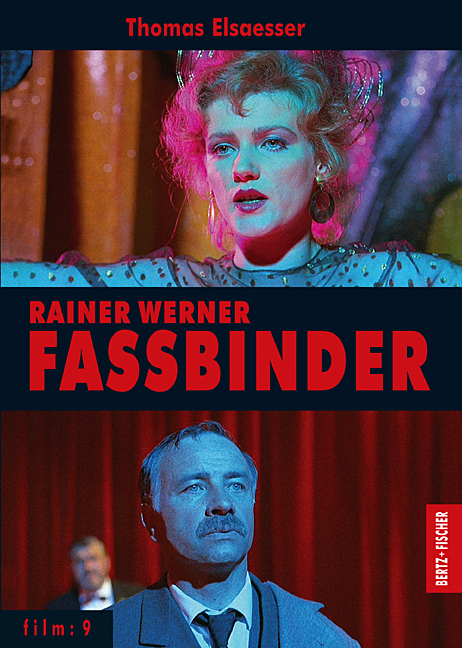 Rainer Werner Fassbinder - Thomas Elsaesser