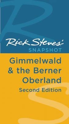 Rick Steves' Snapshot Gimmelwald & the Berner Oberland