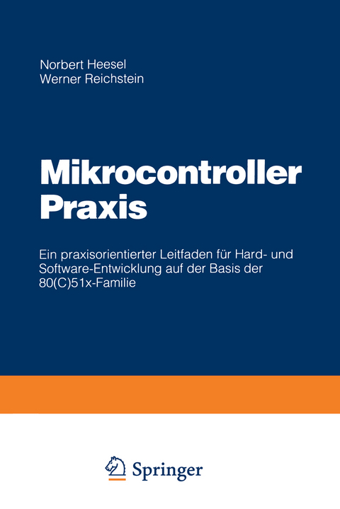 Mikrocontroller Praxis - Norbert Heesel