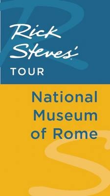 Rick Steves' Tour: National Museum of Rome