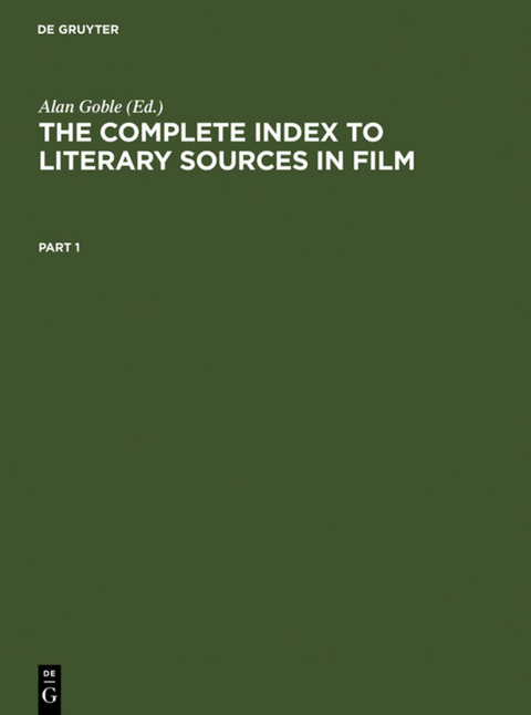 The Complete Index to Literary Sources in Film - 