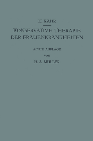Konservative Therapie der Frauenkrankheiten