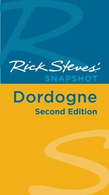 Rick Steves' Snapshot Dordogne