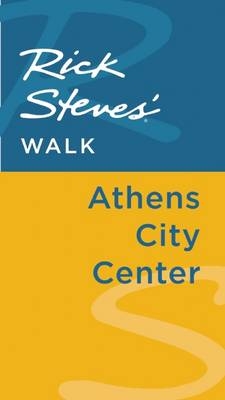 Rick Steves' Walk: Athens City Center