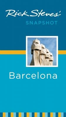 Rick Steves' Snapshot Barcelona - Rick Steves