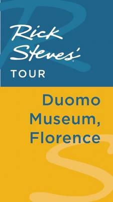 Rick Steves' Tour: Duomo Museum, Florence