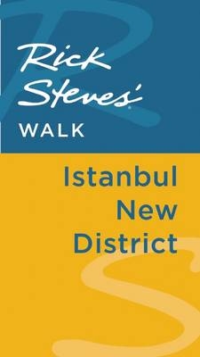 Rick Steves' Walk: Istanbul New District