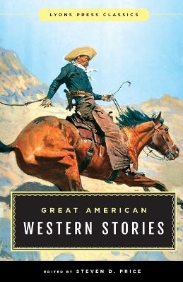 Great American Western Stories - Steven D. Price