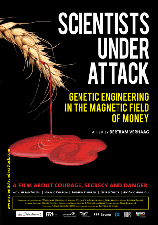 Scientists under Attack - Genetic Engineering in the Magnetic Field of Money