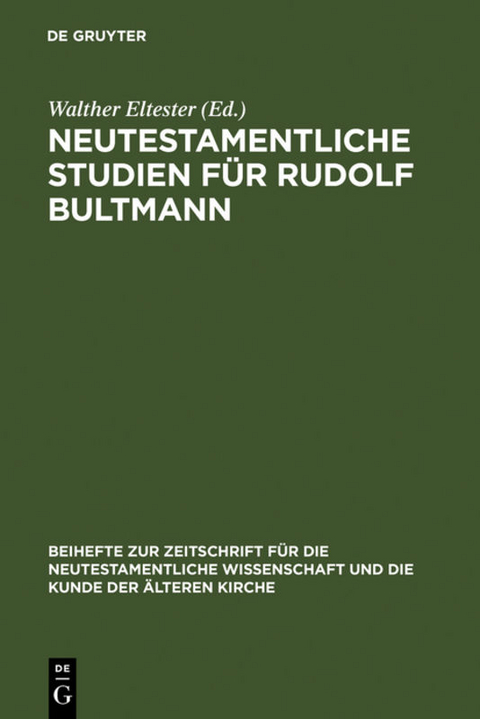 Neutestamentliche Studien f&uuml;r Rudolf Bultmann - 