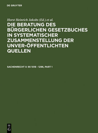 Die Beratung des Bürgerlichen Gesetzbuchs / Sachenrecht II: §§ 1018 - 1296