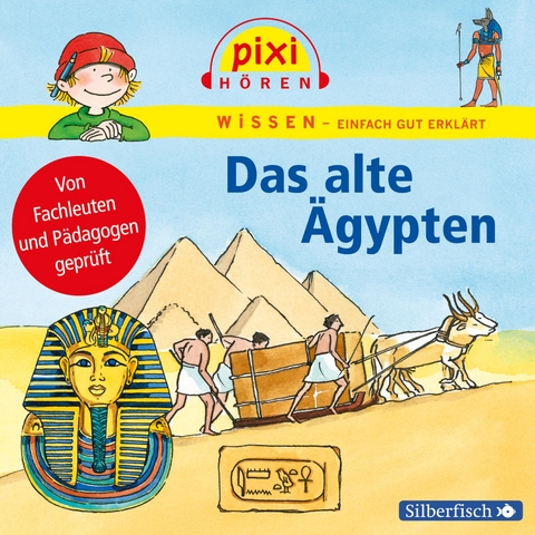 Pixi Wissen: Das alte &Auml;gypten - Martin Nusch, Monica Wittmann