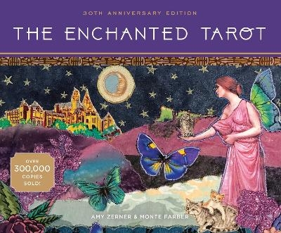 The Enchanted Tarot - Amy Zerner, Monte Farber