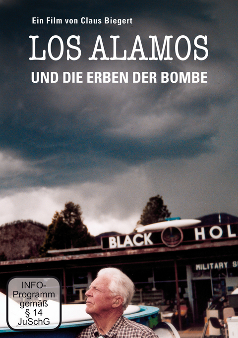Los Alamos - Und die Erben der Bombe - Claus Biegert, Bertram Verhaag