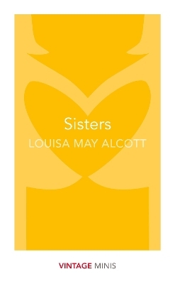 Sisters - Louisa May Alcott