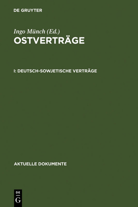 Ostvertr&auml;ge / Deutsch-sowjetische Vertr&auml;ge - 
