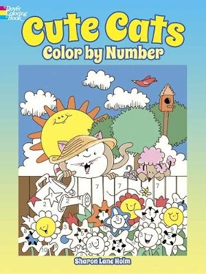 Cute Cats Color by Number - Sharon Holm