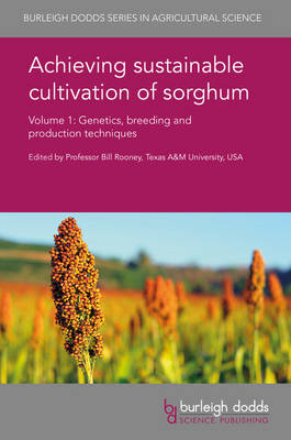 Achieving Sustainable Cultivation of Sorghum Volume 1 - 