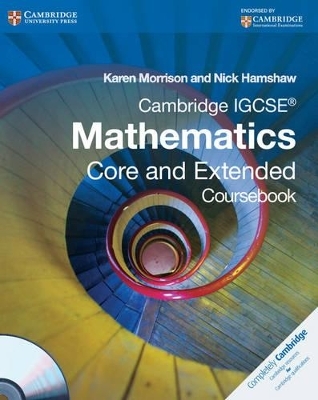Cambridge IGCSE Mathematics Core and Extended Coursebook with CD-ROM - Karen Morrison, Nick Hamshaw