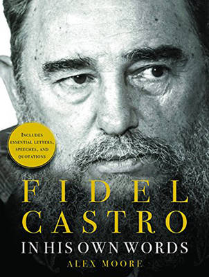 Fidel Castro - Alex Moore