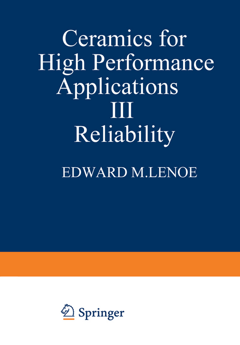 Ceramics for High-Performance Applications III - E.M. Lenoe, R.N. Katz, J.J. Burke