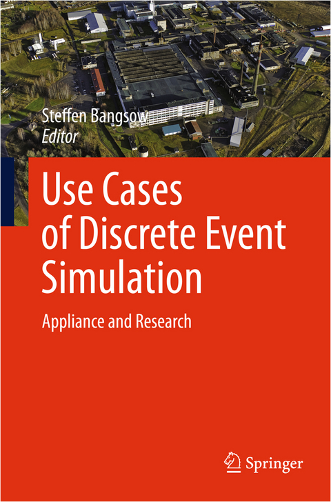 Use Cases of Discrete Event Simulation - 