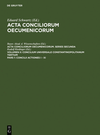 Acta conciliorum oecumenicorum. Series Secunda. Concilium Universale... / Concilii Actiones I - XI