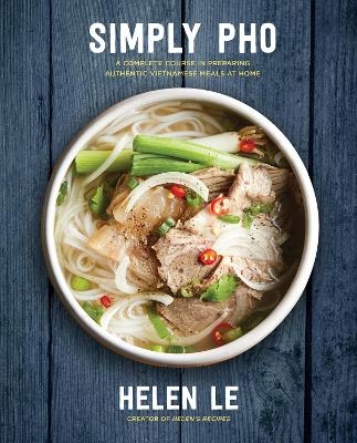 Simply Pho - Helen Le