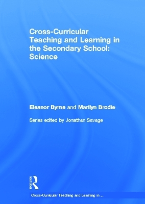 Cross Curricular Teaching and Learning in the Secondary School… Science