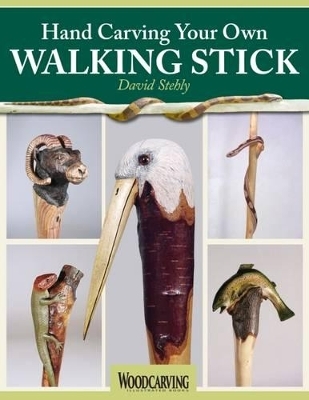 Hand Carving Your Own Walking Stick - David Stehly