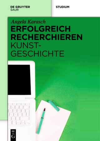 Erfolgreich recherchieren – Kunstgeschichte