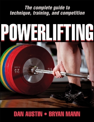 Powerlifting - Dan Austin, Bryan Mann
