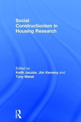 Social Constructionism in Housing Research - Jim Kemeny