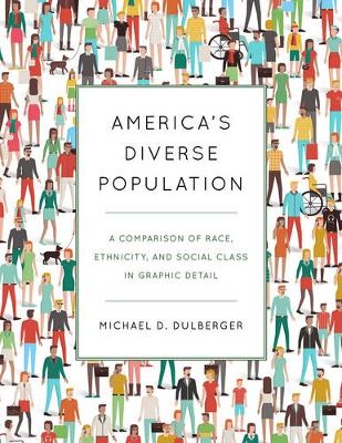America's Diverse Population - Michael D. Dulberger
