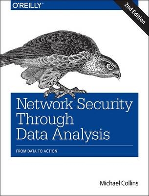 Network Security Through Data Analysis - Michael S. Collins