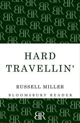 Hard Travellin' - Kenneth Allsop