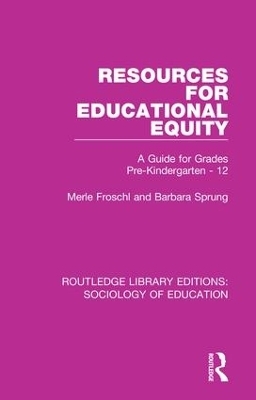 Resources for Educational Equity - Merle Froschl, Barbara Sprung
