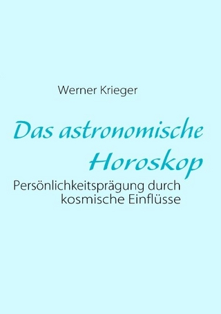 Das astronomische Horoskop