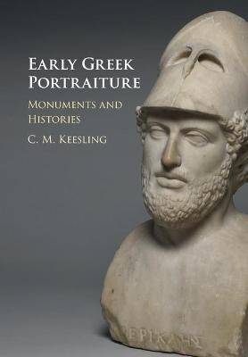 Early Greek Portraiture - Catherine M. Keesling