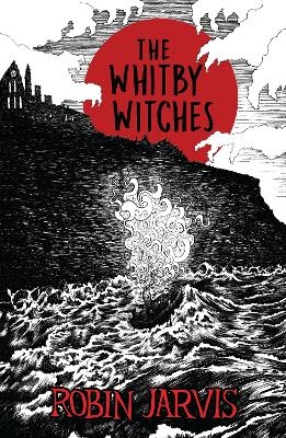 The Whitby Witches - Robin Jarvis