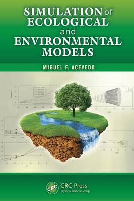 Simulation of Ecological and Environmental Models - Miguel F. Acevedo