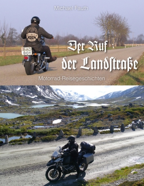 Der Ruf der Landstra&szlig;e - Michael Fauth