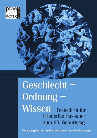 Geschlecht – Ordnung – Wissen