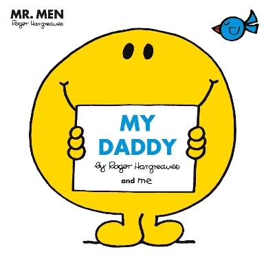Mr Men: My Daddy - Roger Hargreaves