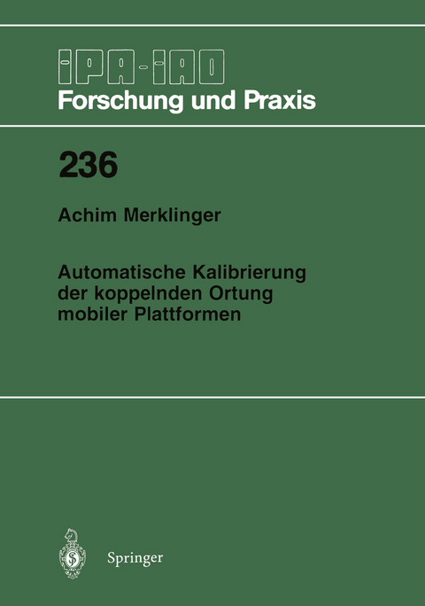 Automatische Kalibrierung der koppelnden Ortung mobiler Plattformen - Achim A. Merklinger