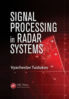 Signal Processing in Radar Systems - Vyacheslav Tuzlukov