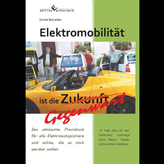 Elektromobilität ist die Gegenwart