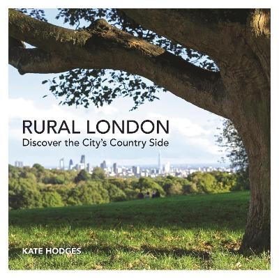 Rural London - Kate Hodges